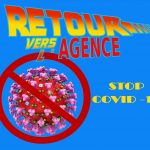 Retour à l'agence après confinement