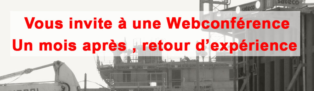 Appel du 11 juin – 1 mois après déconfinement : retour d’expérience