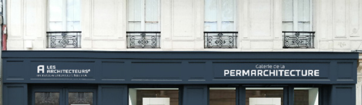 Inauguration de la Galerie de la PermArchitecture à Paris