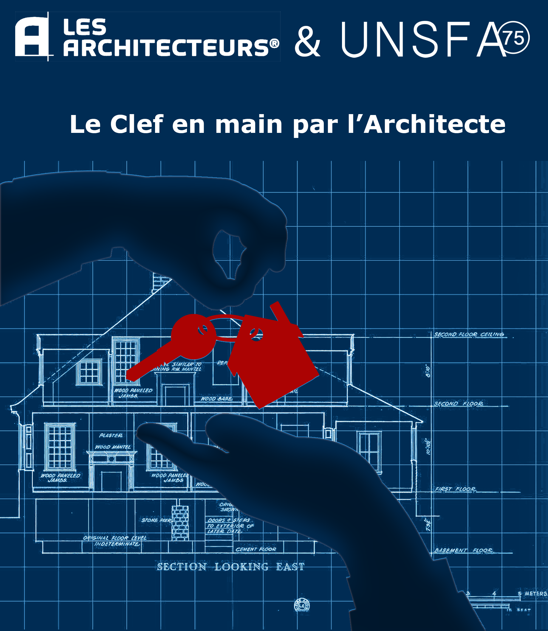 Le clef en main par l'Architecte / Les Architecteurs & l'UNSFA