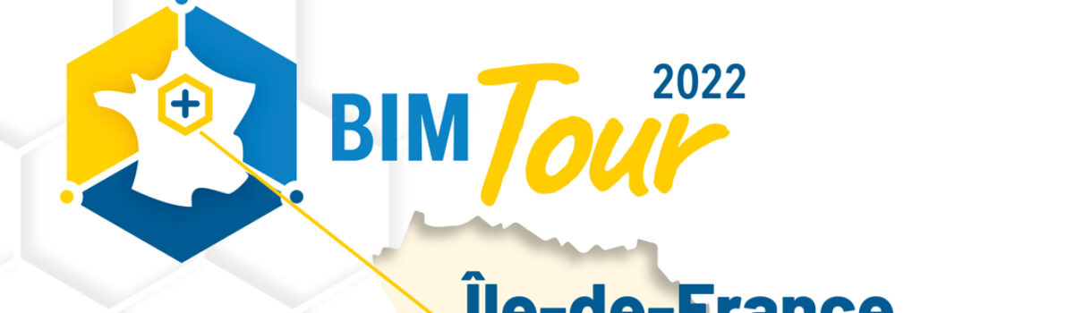 BIM Tour 2022 – Île de France