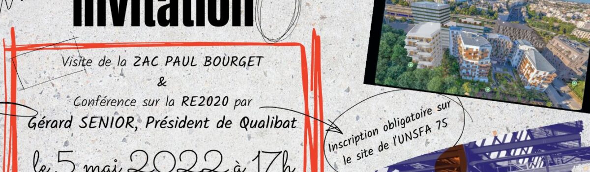 EXEMPLE D’APPLICATION RE2020 – Visite de la ZAC Paul Bourget & Conférence de G. SENIOR, Président de Qualibat et Architecte membre de l’UNSFA75