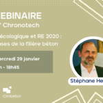 45' Chronotech - Transition écologique et RE 2020 : les réponses de la filière béton