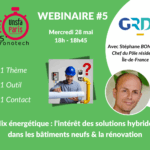 Webinaire 45' Chronotech #5 - Mix énergétique : l'intérêt des solutions hybrides dans les bâtiments neufs & la rénovation